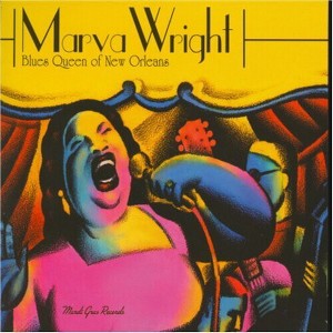 Marva Wright - Blues Queen of New Orleans (CD) - 1 of 1