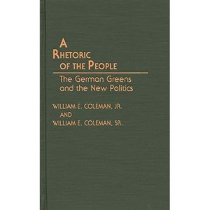 A Rhetoric of the People - by  William E Coleman (Hardcover) - 1 of 1