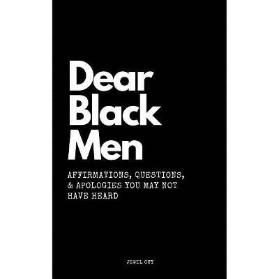 Dear Black Men - by  Jewel Guy (Paperback)