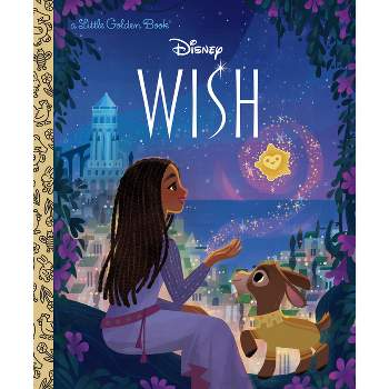 Disney Wish Little Golden Book - by  Golden Books (Hardcover)