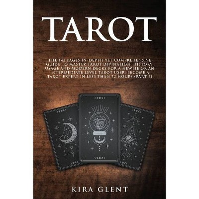 Tarot - by  Kira Glent (Paperback)