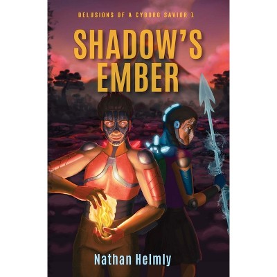 Shadow's Ember - by  Nathan Helmly (Paperback)