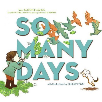 So Many Days - by  Alison McGhee (Hardcover)
