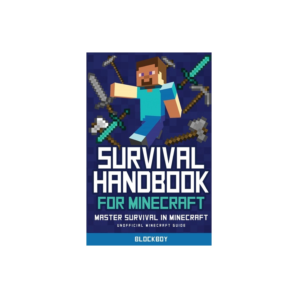 Survival Handbook for Minecraft - by Blockboy (Paperback)