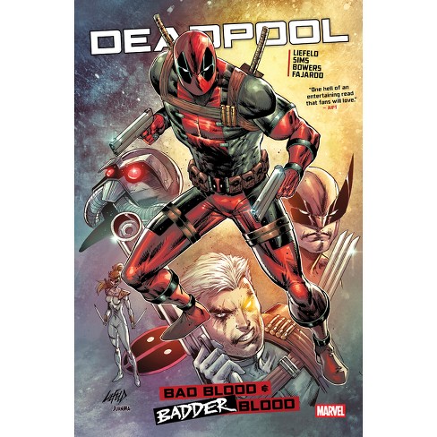 Deadpool: Bad/Badder Blood - (Deadpool: Bad Blood) by  Rob Liefeld & Chad Bowers & Chris Sims (Hardcover) - image 1 of 1