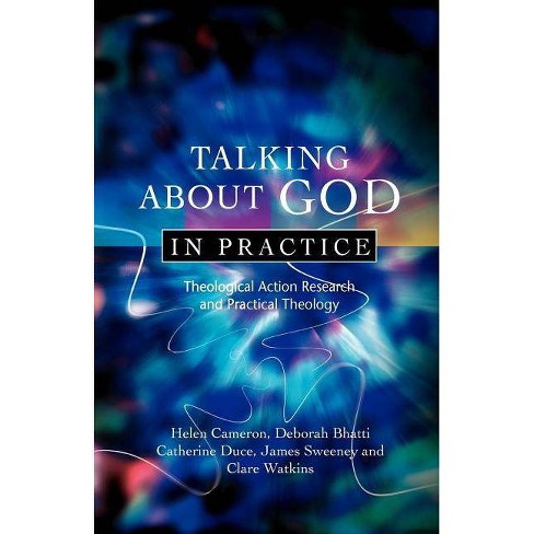 Talking About God In Practice - By Helen Cameron & Deborah Bhatti ...