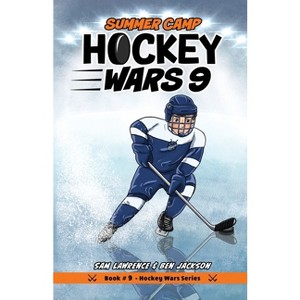 Hockey Wars 9 - 2nd Edition by  Sam Lawrence & Ben Jackson (Paperback) - 1 of 1