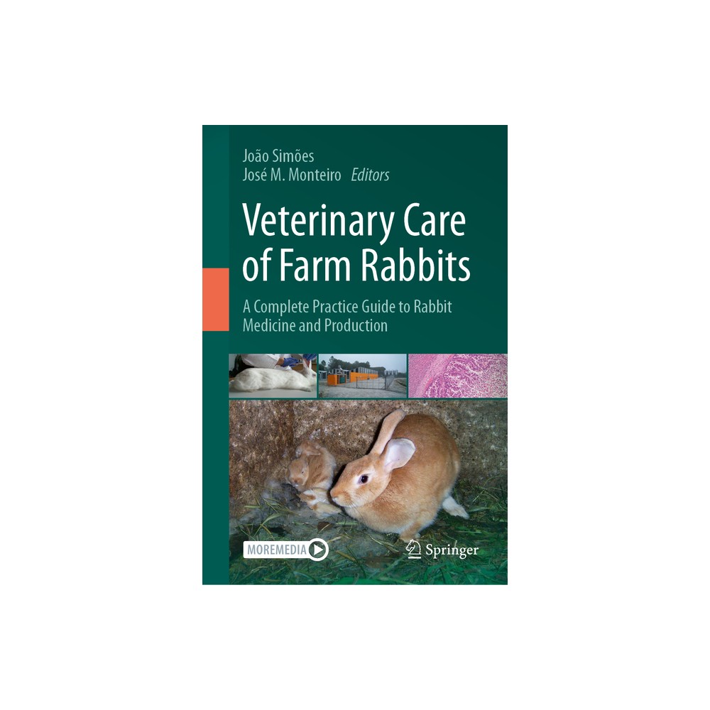 Veterinary Care of Farm Rabbits - by Joo Simes & Jos M Monteiro (Hardcover)