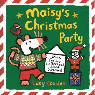 Maisy's Christmas Party - by  Lucy Cousins (Hardcover)