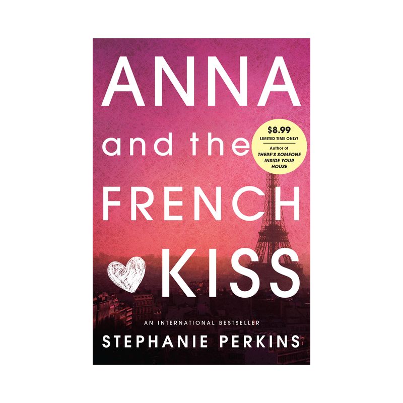 Anna and the French Kiss - by  Stephanie Perkins (Paperback), 1 of 2