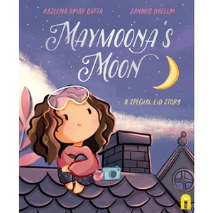 Maymoona's Moon - by  Razeena Omar Gutta (Hardcover) - 1 of 1