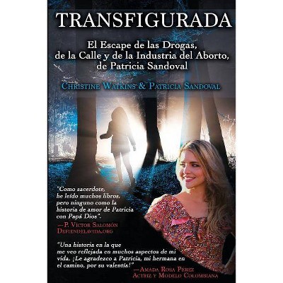 Transfigurada - by  Christine Watkins (Paperback)