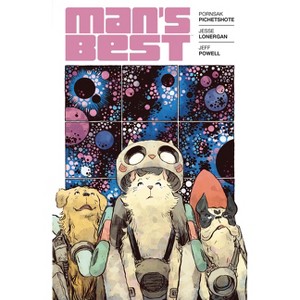 Man's Best - by  Pornsak Pichetshote (Paperback) - 1 of 1