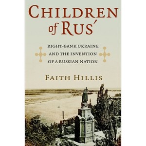 Children of Rus' - by  Faith Hillis (Paperback) - 1 of 1
