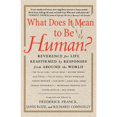 What Does It Mean to Be Human? - (Paperback)