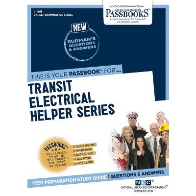 Transit Electrical Helper Series - (Career Examination) by  National Learning Corporation (Paperback)