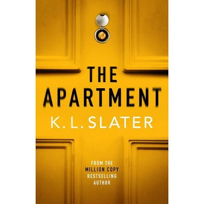 The Apartment - by  K L Slater (Paperback)