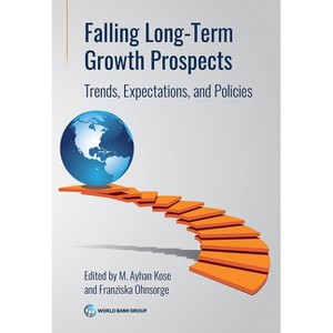 Falling Long-Term Growth Prospects - by  M Ayhan Kose & Franziska Ohnsorge (Paperback) - 1 of 1