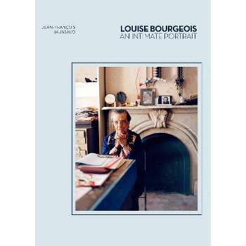 Louise Bourgeois - by  Jean-Francois Jaussaud (Hardcover)