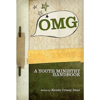 OMG - (Youth and Theology) by  Roland D Martinson & Kenda Creasy Dean & Don C Richter & Amy Scott Vaughn & Dayle Gillespie Rounds (Paperback)