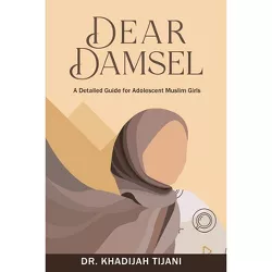 Dear Damsel - by  Khadijah Tijani (Paperback)