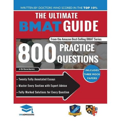 The Ultimate BMAT Guide - Annotated by  Uniadmissions & Rohan Agarwal (Paperback)