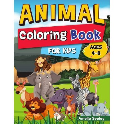 Animal Coloring Book for Kids - by  Amelia Sealey (Paperback)