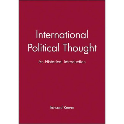 International Political Thought - by  Edward Keene (Paperback)