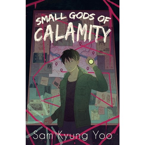 Small Gods of Calamity - by  Sam Kyung Yoo (Paperback) - image 1 of 1