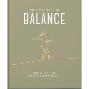 The Little Book of Balance - by  Oh (Hardcover) - 1 of 1