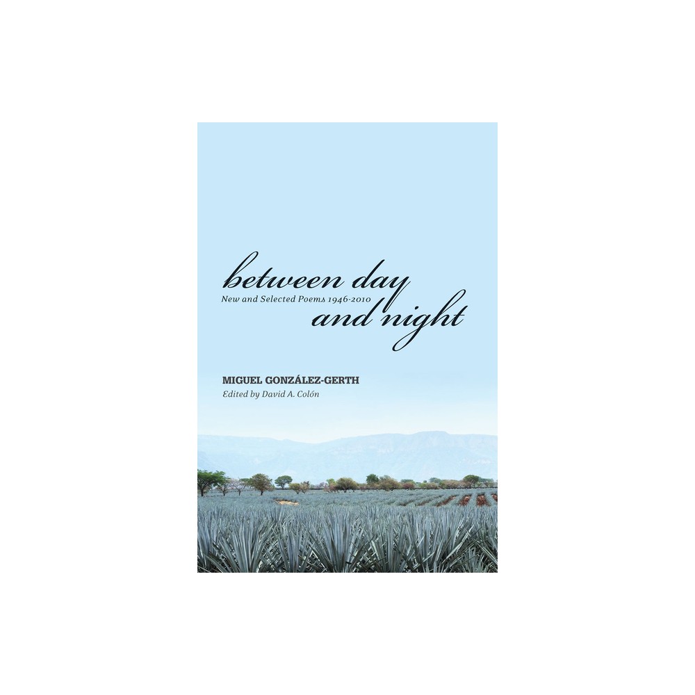 Between Day and Night - by David Colon (Paperback)