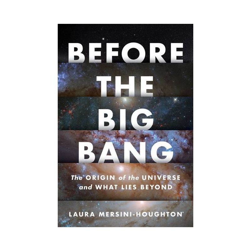Before the Big Bang - by Laura Mersini-Houghton, 1 of 2
