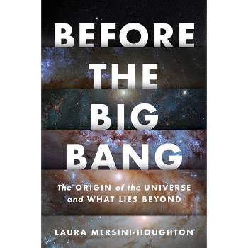 Before the Big Bang - by Laura Mersini-Houghton