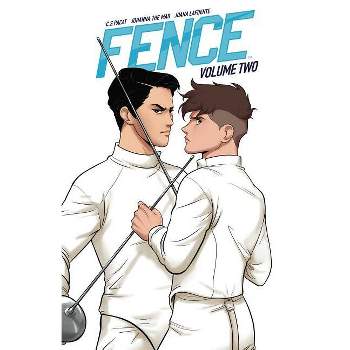 Fence Vol. 2 - by  C S Pacat (Paperback)
