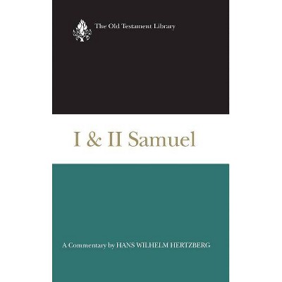 I and II Samuel (OTL) - (Old Testament Library) by  Hans Wilhelm Hertzberg (Hardcover)