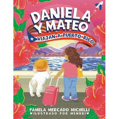 Daniela Y Mateo - by  Pamela Mercado Michelli (Paperback)