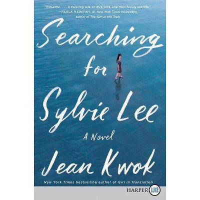 Searching for Sylvie Lee - Large Print by  Jean Kwok (Paperback)