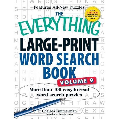 The Everything Large-Print Word Search Book, Volume 9 - (Everything(r)) by  Charles Timmerman (Paperback)