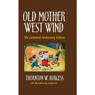 Old Mother West Wind - (dover Children's Classics) By Thornton W