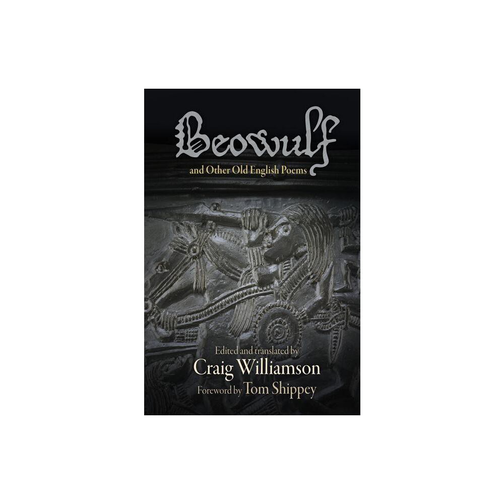 Beowulf and Other Old English Poems