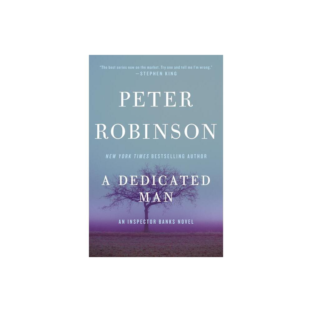 A Dedicated Man - (Inspector Banks Novels) by Peter Robinson (Paperback)