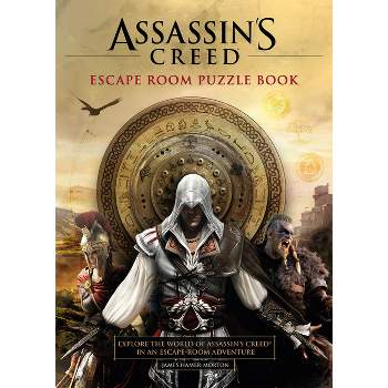 Assassin's Creed - Escape Room Puzzle Book - by  James Hamer-Morton & Ubisoft (Paperback)