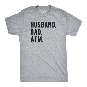 Mens Husband. Dad. ATM. T Shirt Funny Father's Day Tee - Crazy Dog Men's T Shirt - 1 of 4