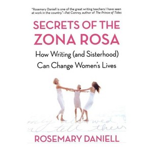 Secrets of the Zona Rosa - by  Rosemary Daniell (Paperback) - 1 of 1