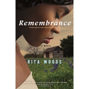 Remembrance - by Rita Woods (Paperback) - 1 of 1