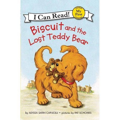  Biscuit and the Lost Teddy Bear - (My First I Can Read Biscuit - Level Pre1 (Quality)) by  Alyssa Satin Capucilli (Paperback) 