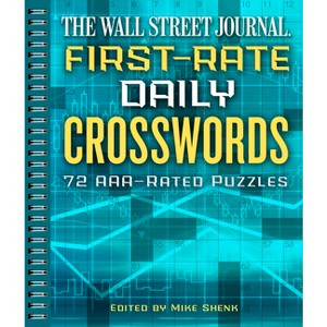 The Wall Street Journal First-Rate Daily Crosswords - (Wall Street Journal Crosswords) by  Mike Shenk (Spiral Bound) - 1 of 1