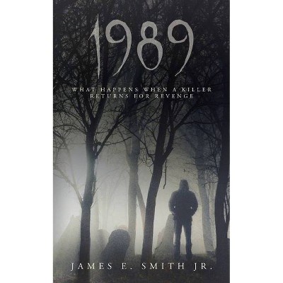 1989 - by  James E Smith (Paperback)