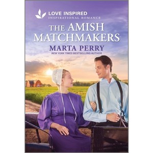 The Amish Matchmakers - (Brides of Lost Creek) by  Marta Perry (Paperback) - 1 of 1
