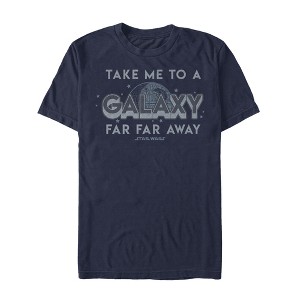 Men's Star Wars Take Me to a Far Away Galaxy T-Shirt - 1 of 4